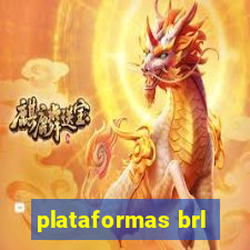 plataformas brl