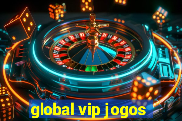 global vip jogos