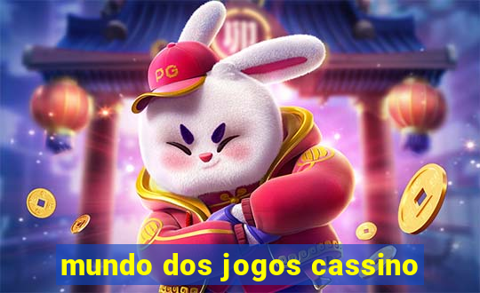 mundo dos jogos cassino