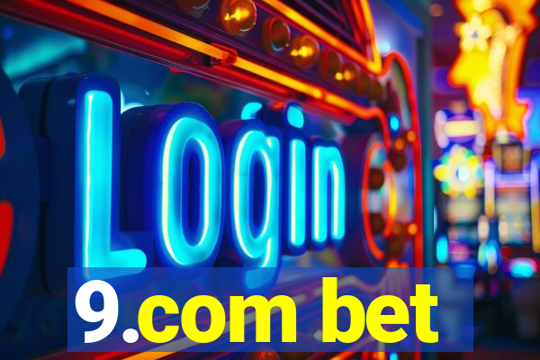 9.com bet