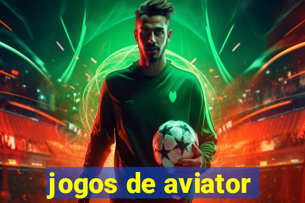 jogos de aviator