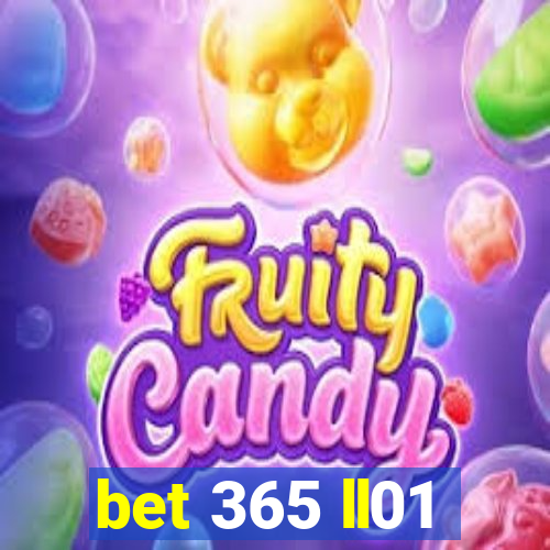 bet 365 ll01