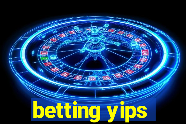 betting yips