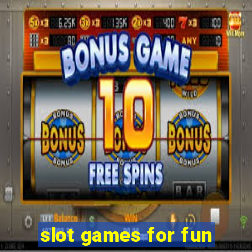 slot games for fun