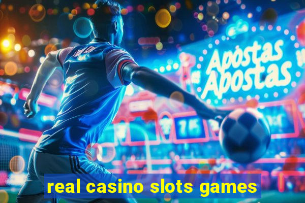 real casino slots games