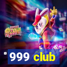 999 club