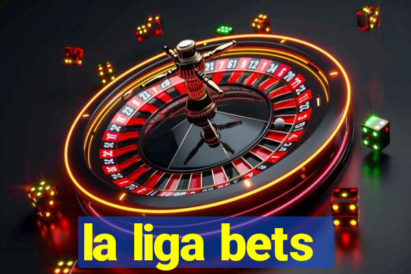 la liga bets