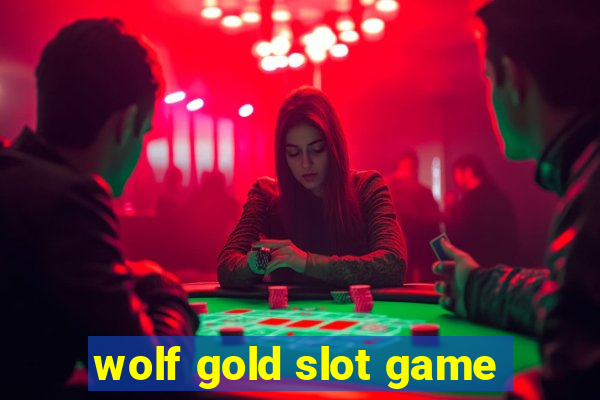 wolf gold slot game