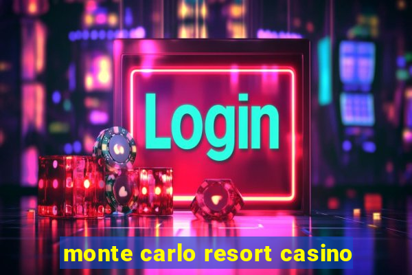 monte carlo resort casino