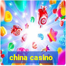 china casino