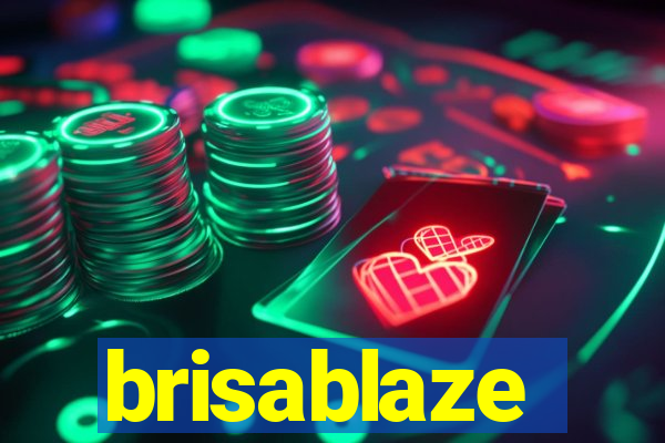 brisablaze