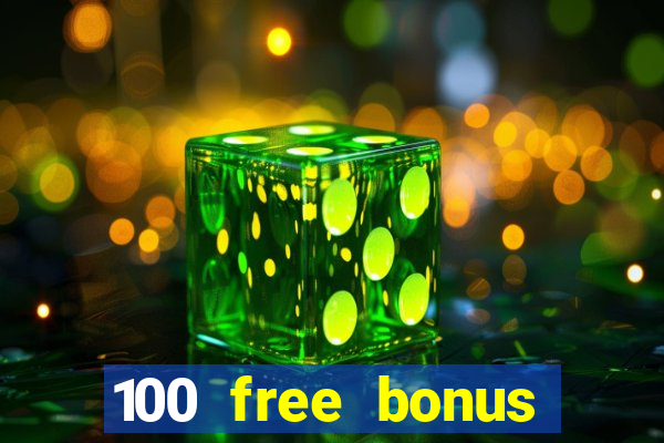 100 free bonus casino no deposit philippines