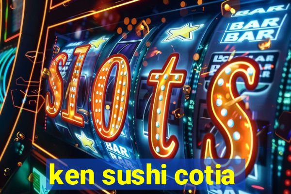 ken sushi cotia