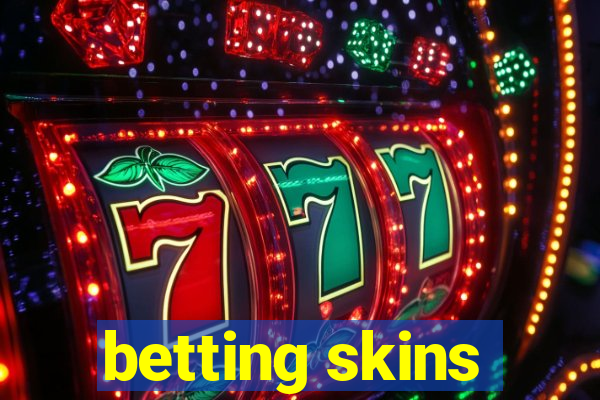 betting skins