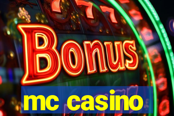 mc casino