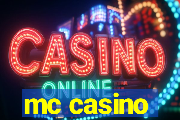 mc casino