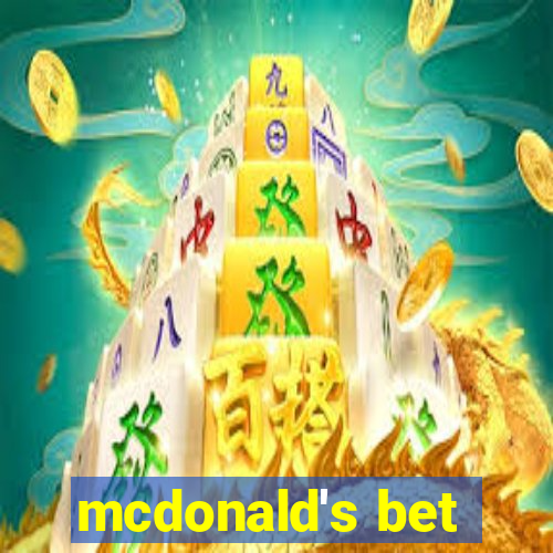 mcdonald's bet