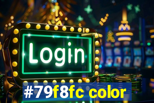 #79f8fc color