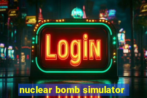 nuclear bomb simulator