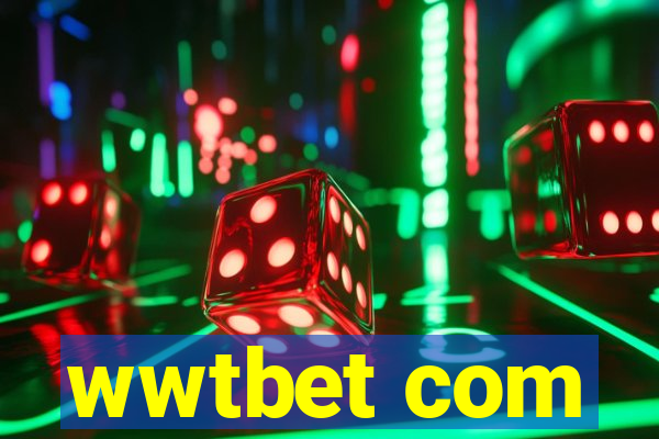 wwtbet com