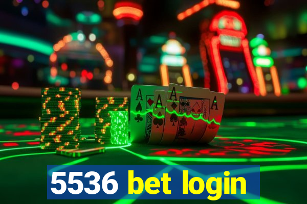 5536 bet login