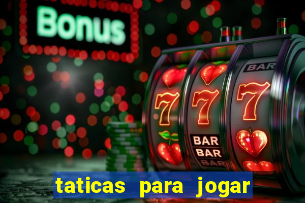 taticas para jogar fortune tiger