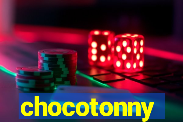 chocotonny