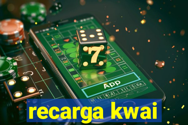 recarga kwai