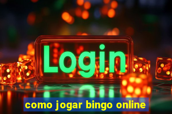 como jogar bingo online