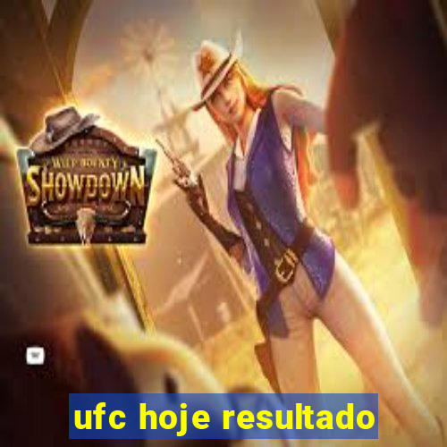 ufc hoje resultado