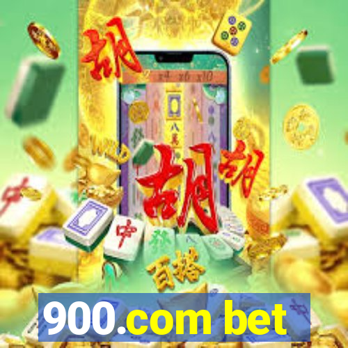 900.com bet