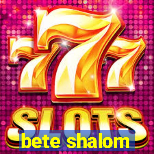 bete shalom