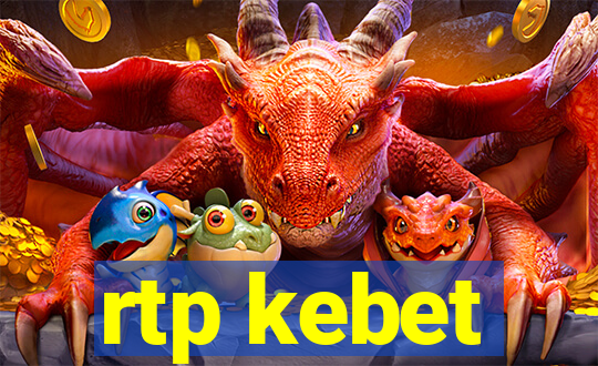 rtp kebet