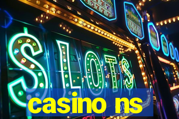 casino ns