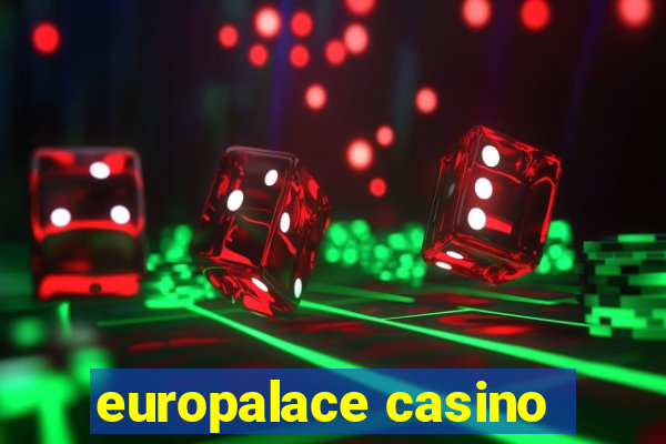 europalace casino