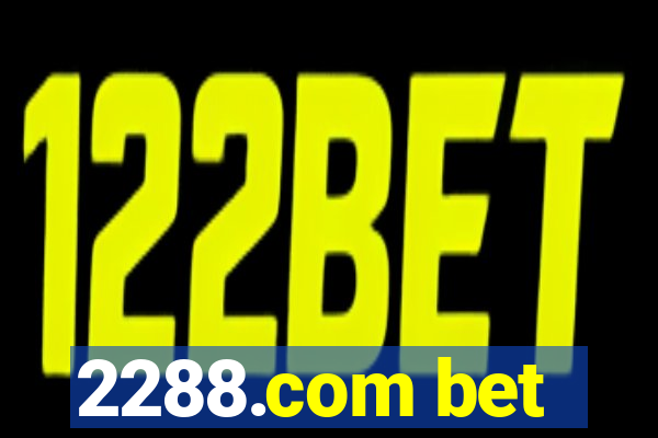 2288.com bet