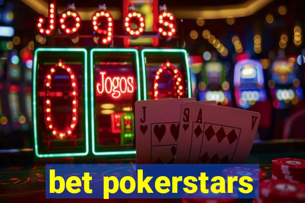 bet pokerstars