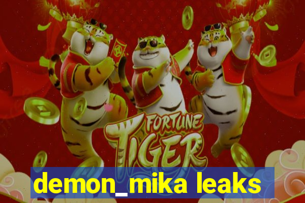 demon_mika leaks