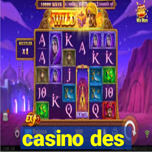 casino des