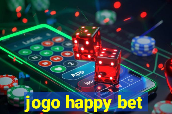 jogo happy bet