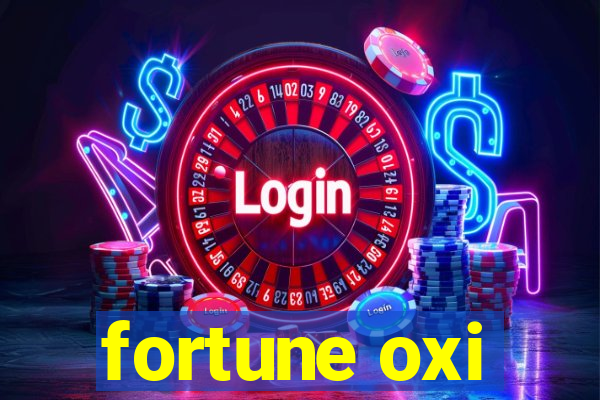 fortune oxi