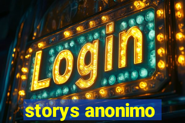 storys anonimo