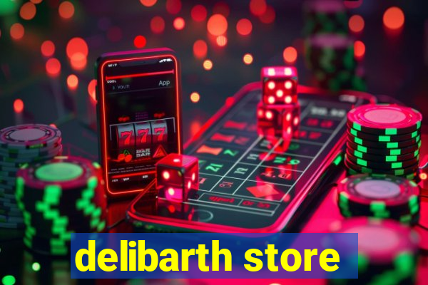 delibarth store