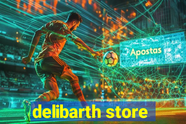 delibarth store