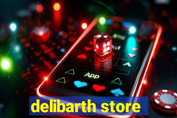 delibarth store