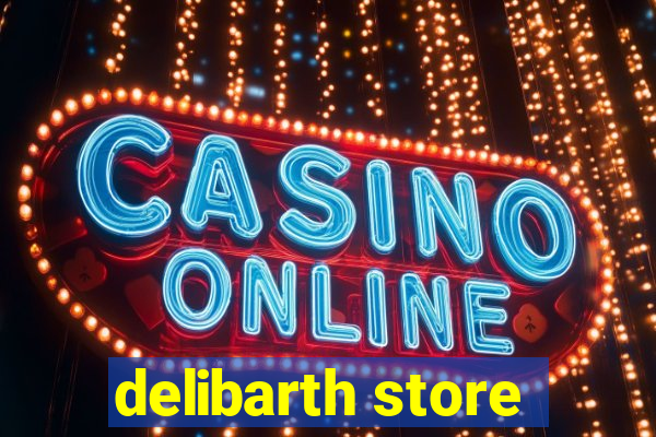 delibarth store