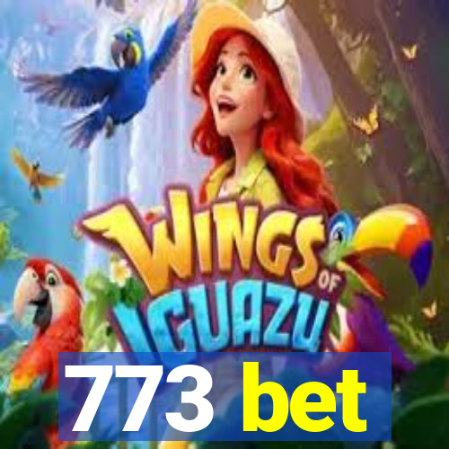 773 bet