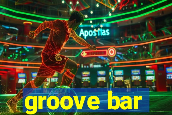 groove bar