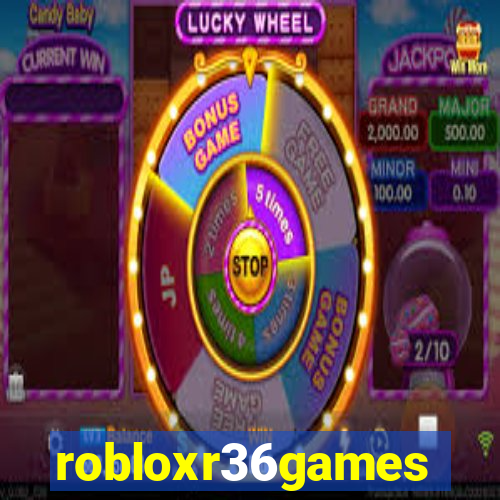 robloxr36games