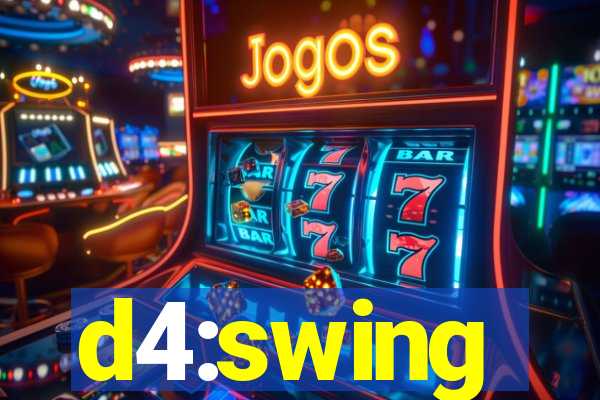 d4:swing